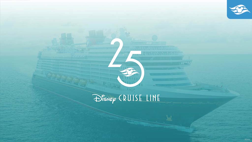 A Disney Cruise Line ship in misty waters, featuring a large "25" and the Disney Cruise Line logo prominently displayed.