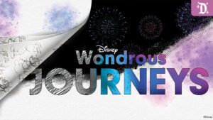 Graphic featuring the text "Disney Wondrous Journeys" with a colorful background and fireworks, and a playful page peel effect.