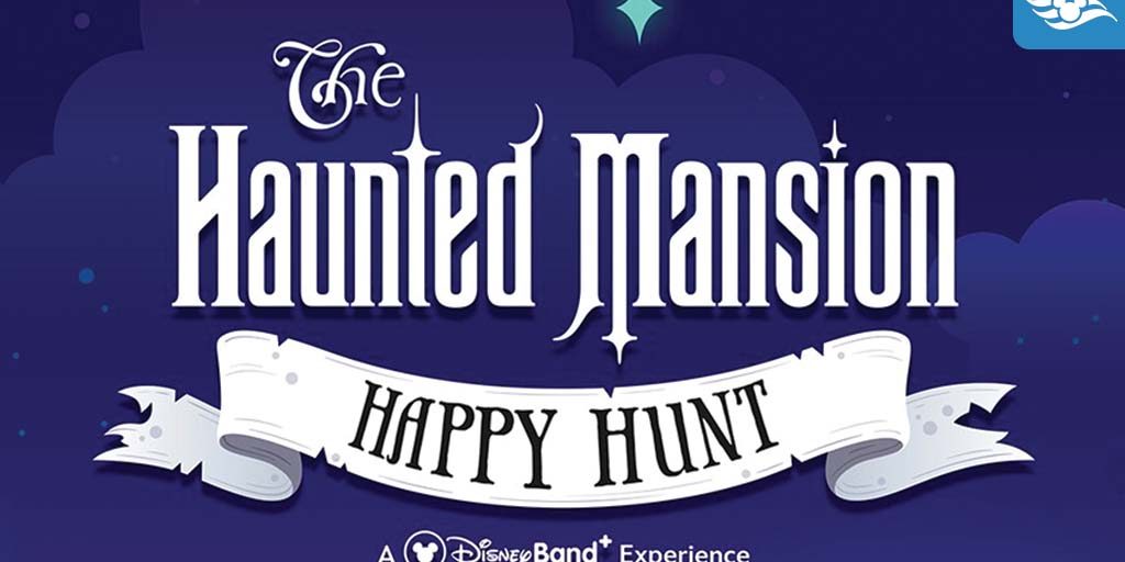 disney-cruise-line-haunted-mansion-happy-hunt Logo for The Haunted Mansion Happy Hunt, a DisneyBand+ experience, with spooky fonts and a night-sky background.