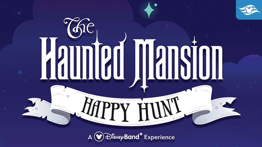 disney-cruise-line-haunted-mansion-happy-hunt Logo for The Haunted Mansion Happy Hunt, a DisneyBand+ experience, with spooky fonts and a night-sky background.