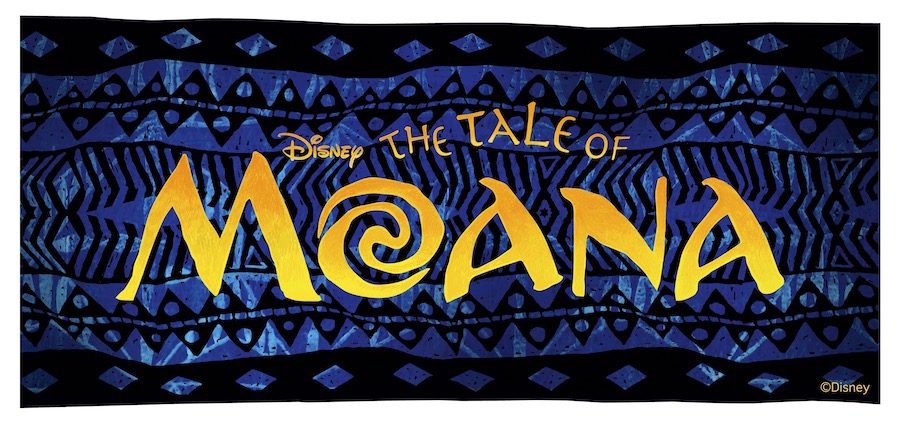 A colorful banner featuring the title "Disney The Tale of Moana" in bold yellow letters against a blue, patterned background.