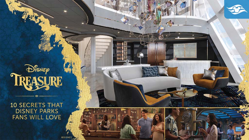 Interior of a modern ship lounge featuring stylish seating, a spiral staircase, and a banner promoting Disney Treasure and park secrets.