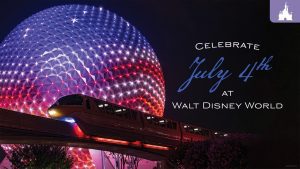 A colorful night scene featuring a monorail near a large illuminated geodesic sphere, promoting July 4th celebrations at Walt Disney World.