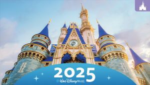 Cinderella Castle at Walt Disney World with blue and gold accents, set against a bright sky, with "2025" displayed prominently in bold white text over a blue banner at the bottom.