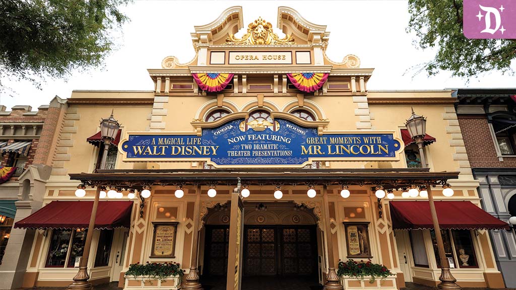 Main Street Opera House at Disneyland with banners for “Walt Disney – A Magical Life” and “Great Moments with Mr. Lincoln.”